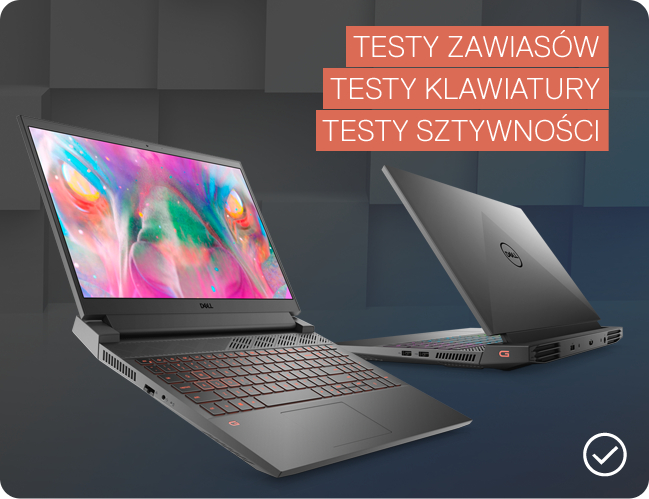 TESTY ZAWIASÓW
          TESTY KLAWIATURY
          TESTY SZTYWNOŚCI