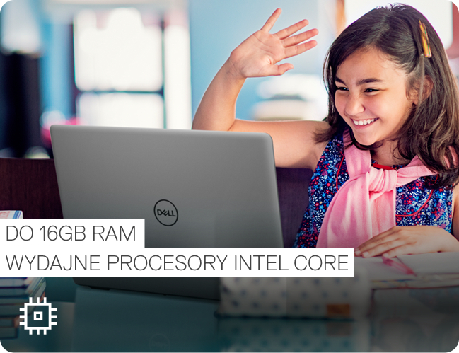DO 16GB RAM 

          WYDAJNE PROCESORY INTEL CORE 