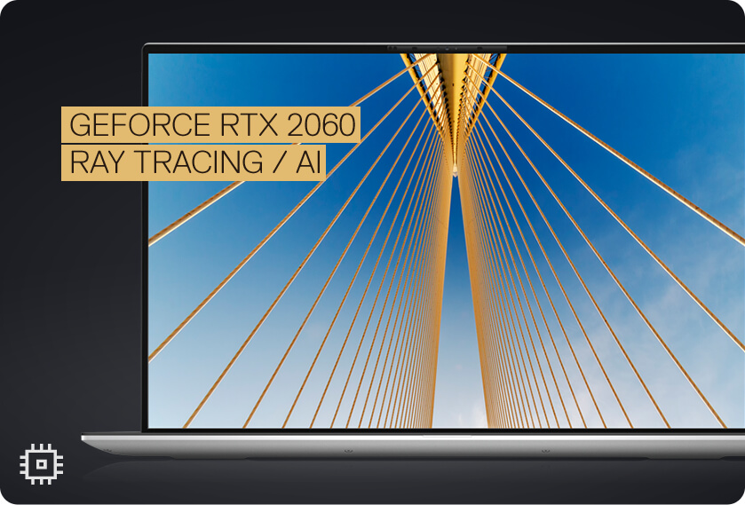 GeFORCE RTX 2060
          RAY TRACING / AI