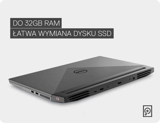DO 32GB RAM
          ŁATWA WYMIANA DYSKU SSD