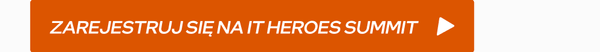 Zarejestruj się na IT Heroes Summit